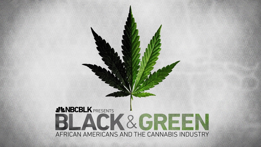 NBCBLK: Black & Green, A Series About African Americans & the Marijuana Industry