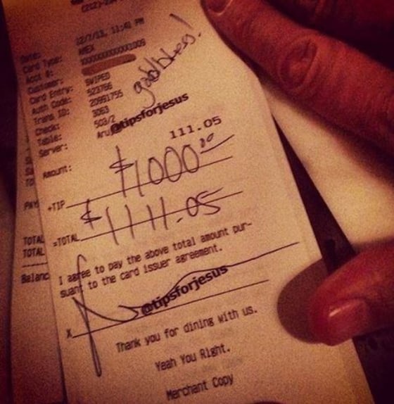 This image, posted on Facebook account 'Tips for Jesus' shows a $111.05 restaurant bill, with a $1,000 tip.