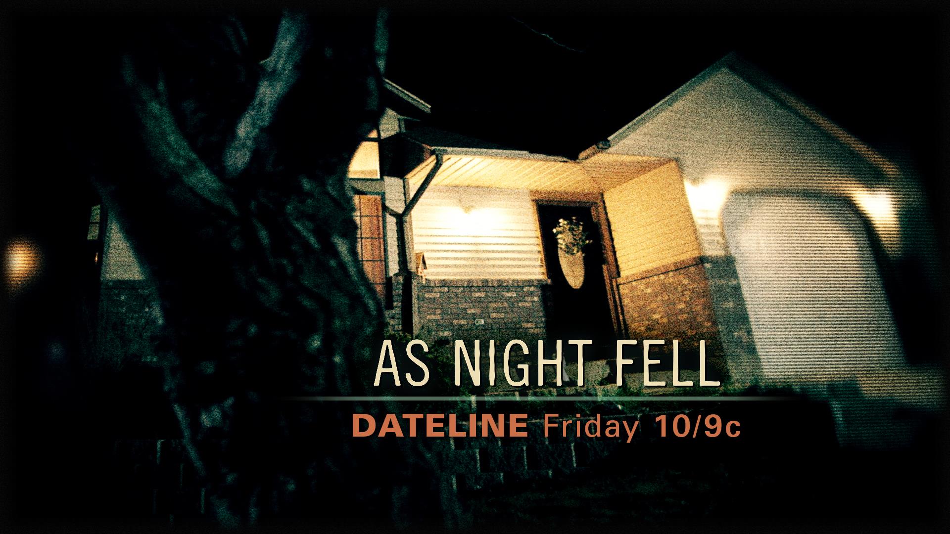 DATELINE FRIDAY PREVIEW As Night Fell NBC News