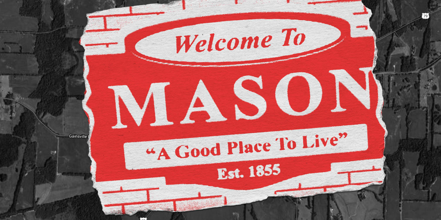 A photo of a sign that reads ''Welcome to Mason, a good place to live''